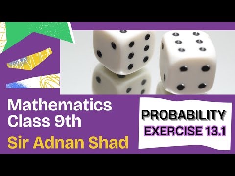 Class 9 Math New Book Exercise 13.1 | Probability | Chapter 13 | Explained