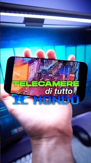 Come Guardare le Telecamere di tutto il Mondo dal tuo Smartphone 🌎📱