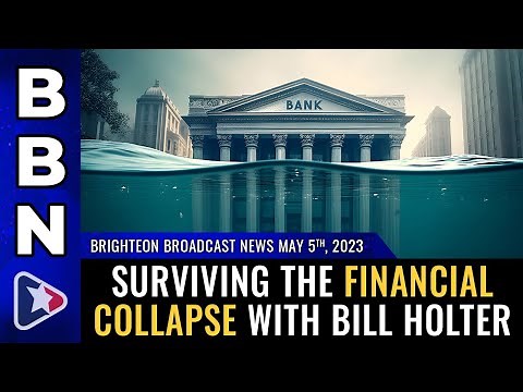 Surviving the Financial Collapse with Bill Holter: Strategies for Protecting Your Wealth