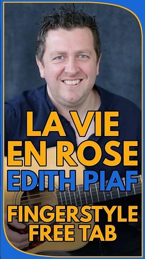 La Vie En Rose - Fingerstyle Guitar Lesson - Edith Piaf - Drue James