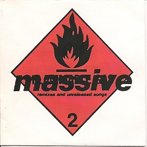 Massive Attack - Remixes And Unreleased Songs