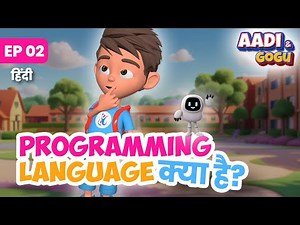 Aadi & Gogu | Python Programming Sikho!| Episode 2