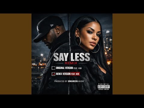 SAY LESS (HER)