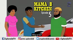 Mama B Kitchen, Ep 5, Mariah denies Alex | Splendid TV