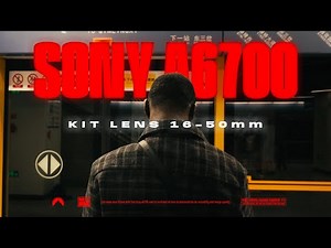Sony A6700 | KIT LENS 16-50MM F3.5-5.5 LENS | CINEMATIC VIDEO | TEST 4K 8BIT FOOTAGE | Kodak 2383