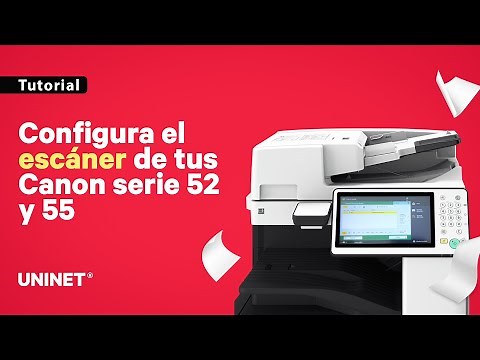 Cómo Configurar el Escáner de tu Canon Serie 52/55 en Red Local