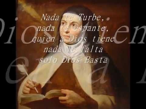 - NADA TE TURBE - DE SANTA TERESA DE ÁVILA - ( CANTA MINA)