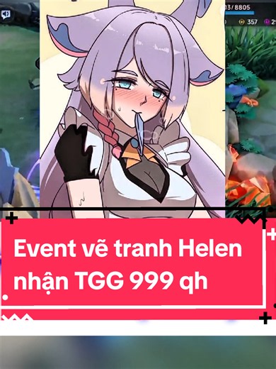 Event vẽ tranh nhằm truyền cảm hứng về vị tướng Helen🫶 *Các bạn có thể sáng tạo trang phục mới tuy nhiên phải đảm bảo nhìn vào dễ dàng nhận ra ngay đó là Helen ❤️ Tổ chức cùng với @Nora (video có sử dụng 1 số hình vẽ Helen của page Val Hên) 🤗 #lienquanmobile #helen #aov #ddts1