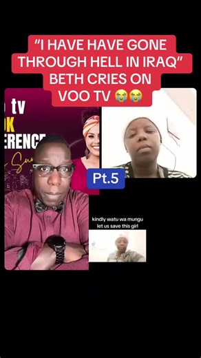 BETH IN IRAQ has suffered😭RESCUE now!! Beth in iraq live highlights of Beth in iraq how Beth survived iraq voo tv live now #tiktoklive #livehighlights #voo_tv #kenyantiktok🇰🇪🇰🇪🇰🇪🇰🇪 #kenyansingulf