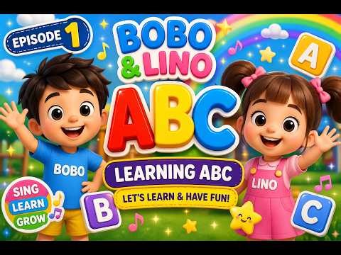 ABC Song | Learn ABC Alphabet for Children | EP 01| Kids Songs & Nursery Rhymes | BoboLino