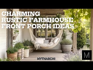 Charming Rustic Farmhouse Front Porch Ideas