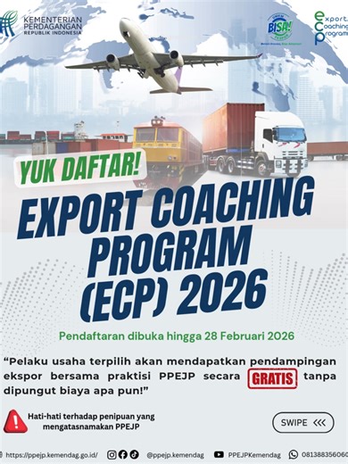 Hai Sobat Ekspor! Akhirnya, program yang kamu tunggu-tunggu resmi dibuka 🎉 ✨ Export Coaching Program (ECP) 2026 ✨ Pendaftarannya sudah dibuka! Sobat bisa langsung mendaftar apabila telah memenuhi kriteria dan sesuai dengan domisili pelaksanaan program, ya. Jika ada pertanyaan terkait pendaftaran, Sobat Ekspor dapat menghubungi contact person sesuai wilayah pendaftaran: 📍 Jawa Timur: Maried (WhatsApp: 0811-8882-0003) 📍 Jawa Barat: Imanta (WhatsApp: 0881-8865-263) Yuk, segera daftar melalui tau