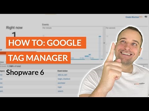 Google Tag Manager mit Shopware verbinden - Shopware 6 Tutorial