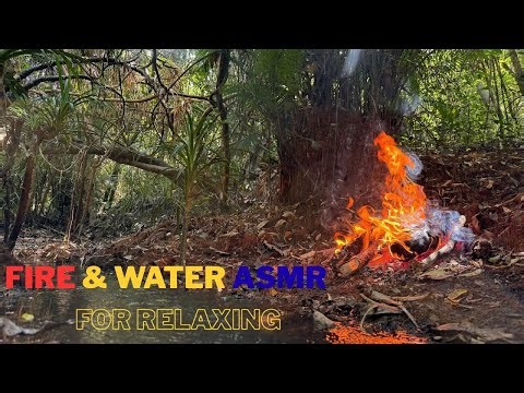 Soothing ASMR Fire & Water Flow 🔥🌊 | Relaxing Sounds for Sleep & Meditation