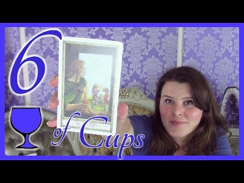 6 Six of Cups Tarot Card Meanings Upright & Reversed