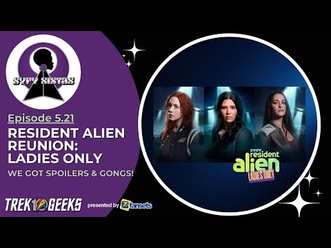 Resident Alien Reunion | Ladies Only