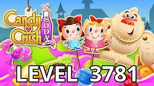 Candy Crush Soda Saga Level 3781 Tips - AppTipper.com