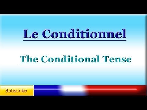French Lesson 68 - Learn French Conditional Tense - Le Conditionnel - El Condicional en francés