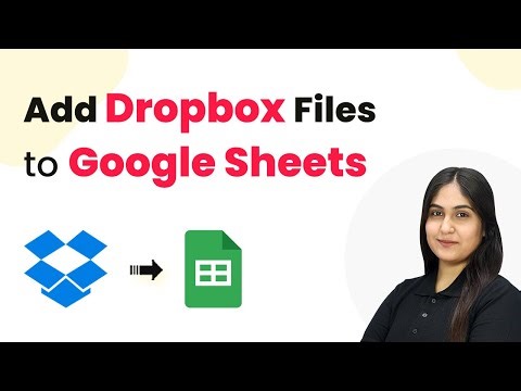 How to Add Dropbox Files to Google Sheets Automatically