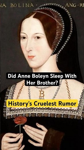 Deadliest Rumor in Tudor History | The Truth Behind Anne Boleyn’s Darkest Accusation