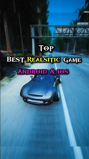 Top Best Realistic Games For Android-🕹️#realsiticsgame #grtop2
