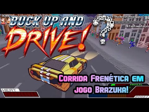 Buck Up and Drive! - Jogo brasileiro como clássico de corrida! - Já Jogou?