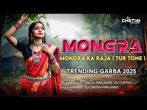 🥰 Mongra Mongra Ka Raja (Tur Tone) • ⚡ Trendibg Garba • 🎧 Dj Chetan Pipalkhed