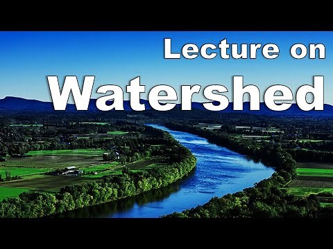Lecture on Watershed Management | Watershed types and components #Watershed #JagadishJena