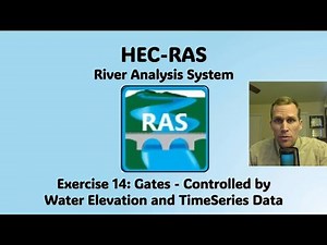 HEC RAS Exercise 14 - Gates - Controlled by Water Elevation and TimeSeries Data