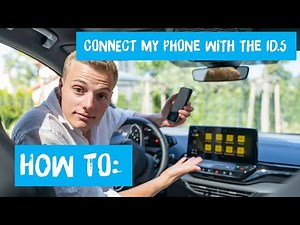 HOW TO: Connect my phone with the ID.5 GTX*
