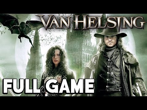 Van Helsing (video game) - FULL GAME walkthrough | Longplay