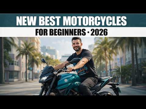 Top 7 New Best Motorcycles for Beginners in 2026