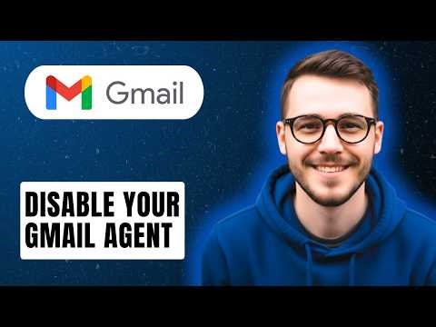 How To Disable Your Gmail Agent [2026 Guide]