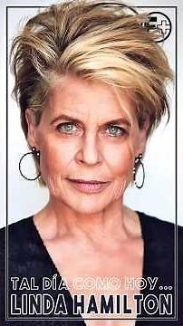 Linda Hamilton nació tal día como hoy en 1956
