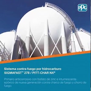 ¿El mejor intumescente epóxico? SIGMAFAST™ 278 / PITT-CHAR NX®, sistema de nueva generación contra fuego por hidrocarburo. | Comex