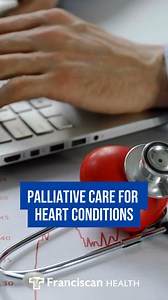 1.6K views | Managing heart failure or advanced cardiac conditions? Cardiopalliative care provides support for symptoms like fatigue and anxiety, empowering patients to thrive. Learn more. https://www.franciscanhealth.org/community/blog/palliative-care-for-heart-conditions | Franciscan Health | Facebook