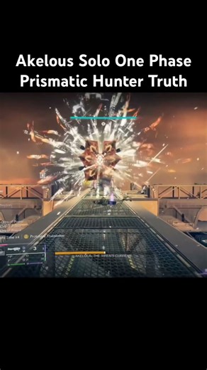 Akelous Solo One Phase Prismatic Hunter Truth Destiny 2 #destiny2