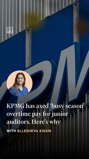 Financial Times on Instagram: "The 'recharges' system has allowed KPMG auditors to claim additional pay for time worked over 50 hours. That had been a boon during peak periods where auditors often have to work more than 70 hours a week to check the books of multiple companies simultaneously.⁠ ⁠ However, KPMG has axed this overtime pay for its junior auditors in the UK as the Big Four accounting firm seeks to reduce 'busy season' hours and keep costs low amid industry-wide slow revenue growth.⁠ ⁠