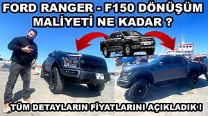 32K views · 659 reactions | FORD RANGER - F-150 Dönüşüm İçin Gerekli Tüm Detaylar ve Maliyetleri Bu Videoda ! | Aksoy Tuning | Facebook