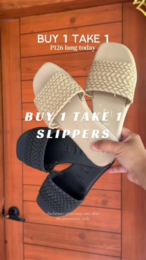 Buy 1 Take 1 Slippers Promotion - Limited Time Offer!