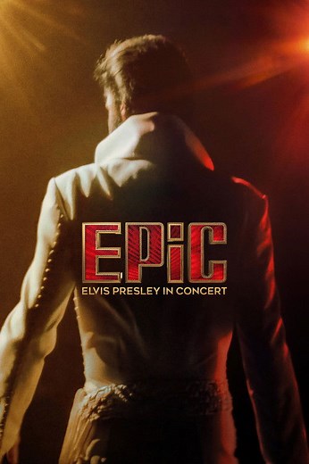 Stream EPiC: Elvis Presley in Concert (2026): Find it on Netflix, Prime Video, Hulu & more
