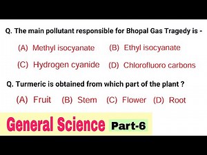General Science Multiple Choice questions and answers || SSC, SSC CGL, UPSC, UPPSC, Railway || Part6