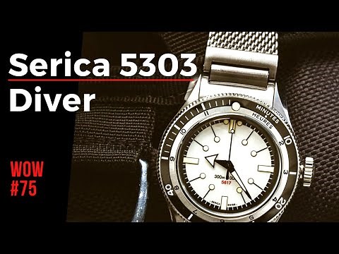 A Very Unique Watch: Serica 5303 Diver // Watch of the Week. Review #75