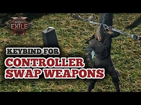 Path of Exile 2 Controller Swap Weapons Keybind - How to Switch Weapons Quickly
