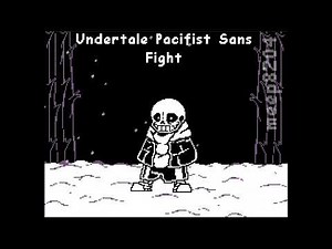 Pacifist sans fight