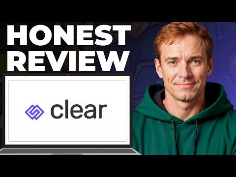 CLEAR Full Review – Features, Strengths, Weaknesses