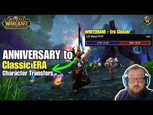 TRANSFER from ANNIVERSARY to Classic ERA right NOW - WoW Classic