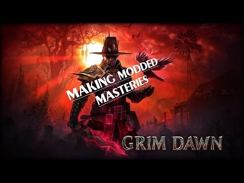 Grim Dawn Modding Guide - Making a Mastery