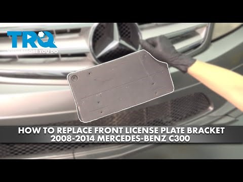 How to Replace Front License Plate Bracket 2008-2014 Mercedes-Benz C300