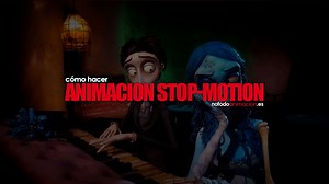 Stop Motion ❤️ Que es y Cómo hacer Animación | Notodoanimacion.es